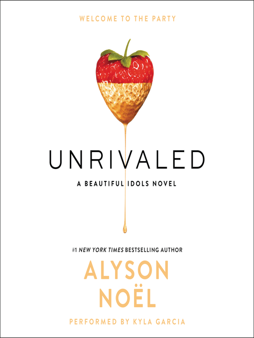 Title details for Unrivaled by Alyson Noel - Wait list
